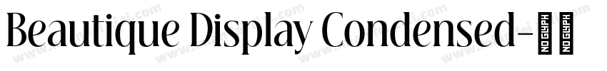 Beautique Display Condensed字体转换